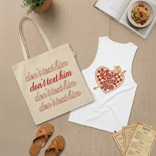 Don't Text Him Bundle Flat Lay